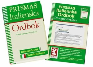 Prismas italienska ordbok : italiensk-svensk, svensk-italiensk, grammatik : 47000 uppslagsord och fraser; *; 2001