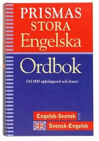 Prismas stora engelska ordbok : engelsk-svensk, svensk-engelsk; Inge-Britt Smedmark; 1998