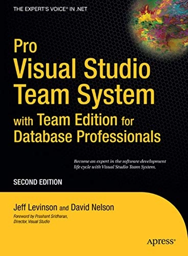 Pro Visual Studio Team System with Team Edition for Database Professionals,