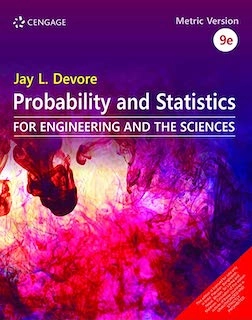 PROBABILITY AND STATISTICS FOR ENGIN; Devore; 2020