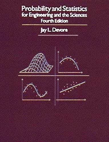 Probability and statistics for engineering and the sciences; Jay L. Devore; 1995