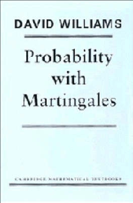 Probability with martingales; David Williams; 1991