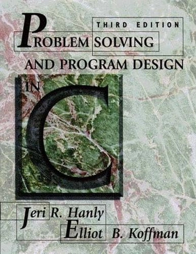 Problem solving and program design in C