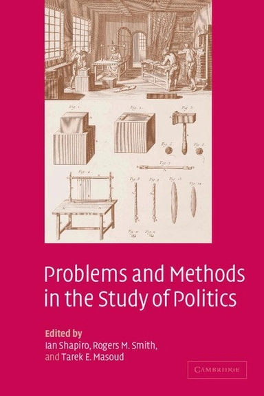 Problems and methods in the study of politics