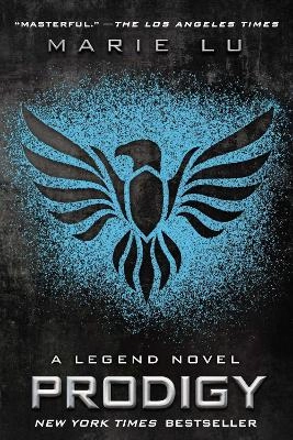 Prodigy : A Legend Novel; Marie Lu; 2014
