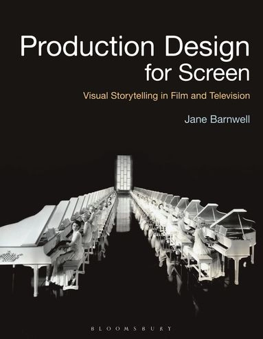 Production design for screen : visual storytelling in film and television; Jane Barnwell; 2017