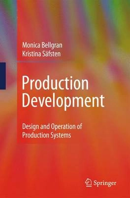 Production development : design and operation of production systems