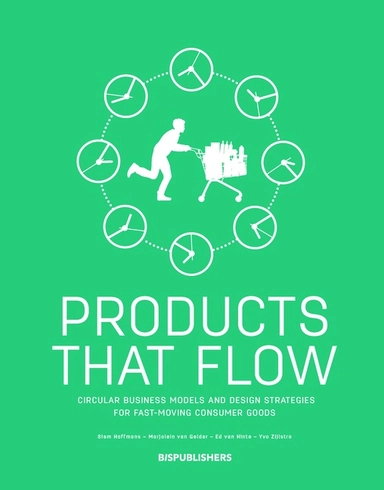Products That Flow; Siem Haffmans; 2018