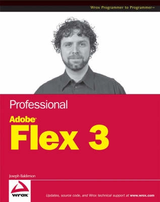Professional Adobe Flex 3; Rich Tretola; 2009