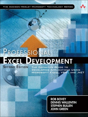 Professional Excel Development: The Definitive Guide to Developing Applications Using Microsoft Excel, VBA, and .NET