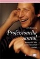 Professionella samtal : konsten att leda utvecklingssamtal i skolan; John Steinberg; 2008