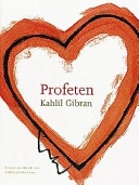 Profeten; Kahlil Gibran; 1999