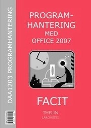 Programhantering med Office 2007 - Facit