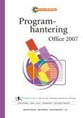 Programhantering Office 2007 Fakta & Övningar