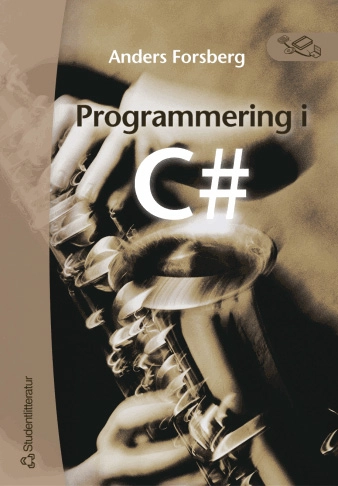 Programmering i C#; Anders Forsberg; 2008