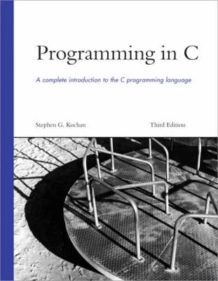 Programming in C; Stephen G. Kochan; 2005