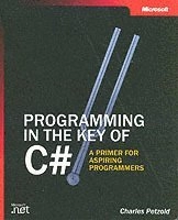 Programming in the Key of C#: A Primer for Aspiring Programmers