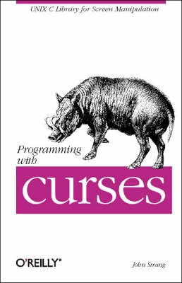 Programming with curses; John Strang; 1986