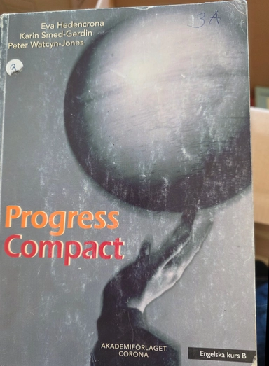Progress : [läromedel i engelska på gymnasienivå]. · Compact