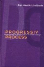 Progressiv process