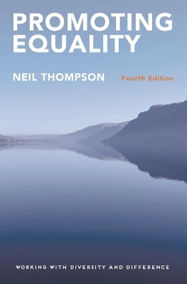 Promoting equality : working with diversity and difference