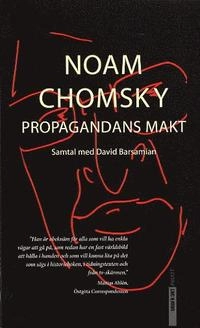 Propagandans makt   Samtal med Noam Chomsky; Noam Chomsky; 2003