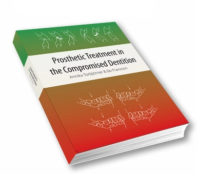Prosthetic treatment in the compromised dentition; Annika Torbjörner, Bo Fransson; 2014