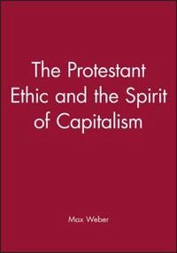 Protestant ethic and the spirit of capitalism