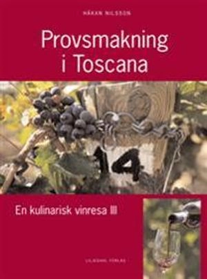 Provsmakning i Toscana