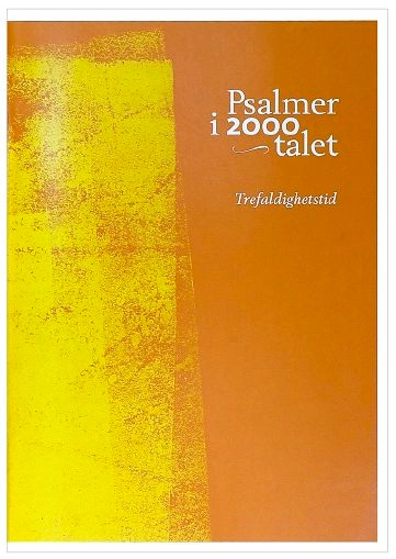 Psalmer i 2000-talet : trefaldighetstid; 2007