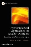 Psychobiological Approaches for Anxiety Disorders: Treatment Combination St