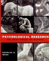 Psychological Research; Douglas G Mook; 2001