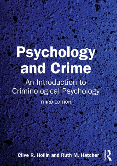 Psychology and crime : an introduction to criminological psychology