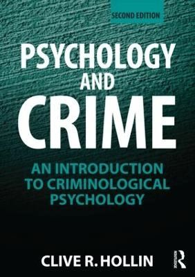 Psychology and crime : an introduction to criminological psychology