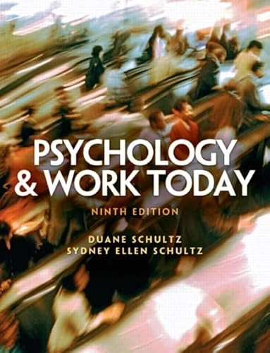 Psychology and work today : an introduction to industrial and organizational psychology
