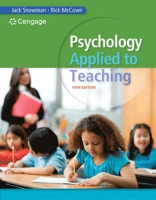 Psychology applied to teaching; Jack Snowman, Rick R. McCown; 2015