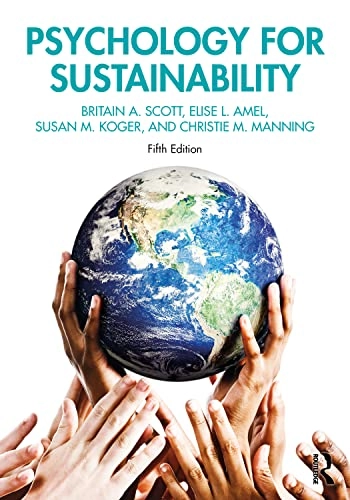 Psychology for sustainability; Britain A. Scott; 2021