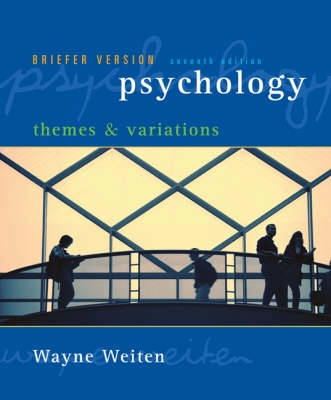 Psychology : themes and variations : briefer version