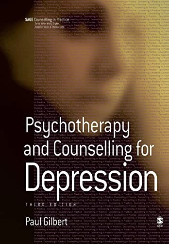 Psychotherapy and counselling for depression; Paul Gilbert; 2007