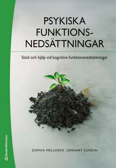 Psykiska funktionsnedsättningar : stöd och hjälp vid kognitiva funktionsnedsättningar
