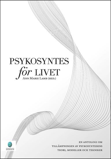 Psykosyntes för livet; Ann Marie Lamb; 2023