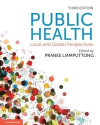 Public health : local and global perspectives; Pranee Liamputtong; 2022