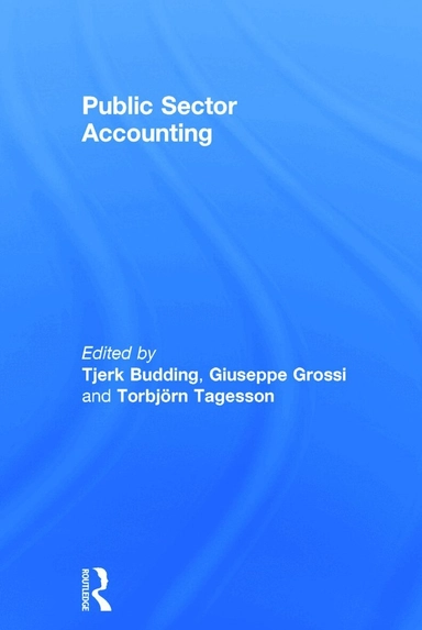 Public sector accounting; Tjerk. Budding, Torbjörn. Tagesson; 2014