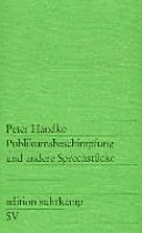 Publikumsbeschimpfung und andere Sprechstücke; Peter Handke; 1966