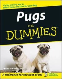 Pugs For Dummies; Elaine Waldorf Gewirtz; 2004