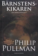 Pullman, P/Bärnstenskikaren; Philip Pullman; 2001
