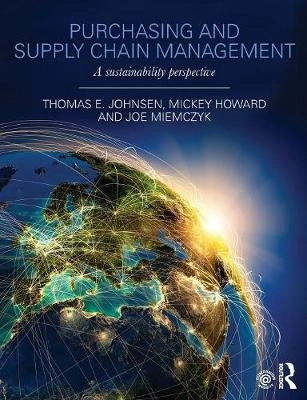 Purchasing and supply chain management : a sustainability perspective