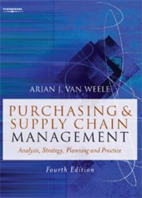 Purchasing & Supply Chain Management: Analysis, Strategy, Planning and Practice