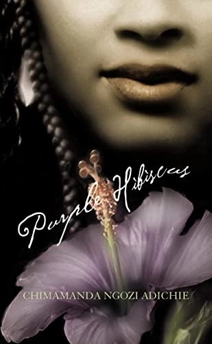 Purple Hibiscus : a novel; Chimamanda Ngozi Adichie; 2004