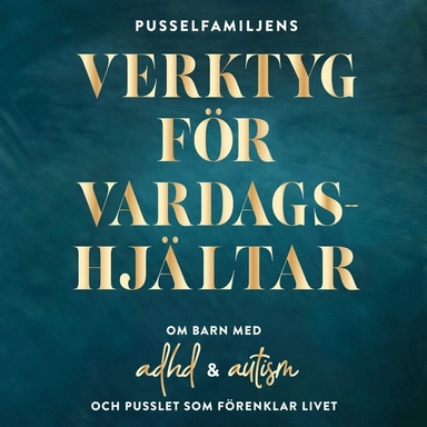 Pusselfamiljens Verktyg för vardagshjältar